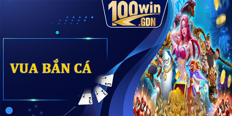 Vua Bắn Cá